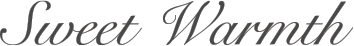 Sweet Warmth