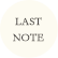 LAST NOTE