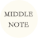 MIDDLE NOTE